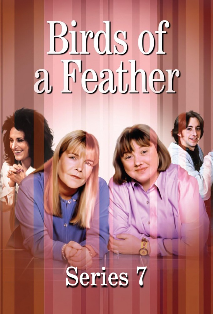 Birds Of A Feather - Season 7 [106305] (A1772906088) [[Shows 2.0]] --Plex--